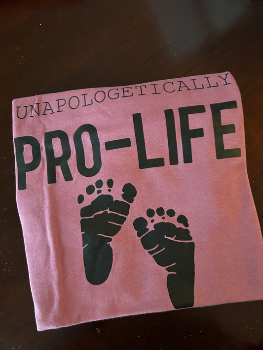 Unapologetic Pro-Life